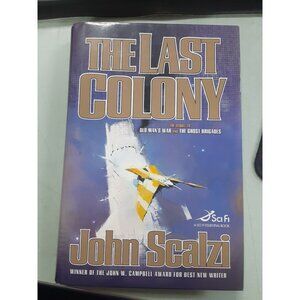 The Last Colony Hardcover by John Scalzi (Author)